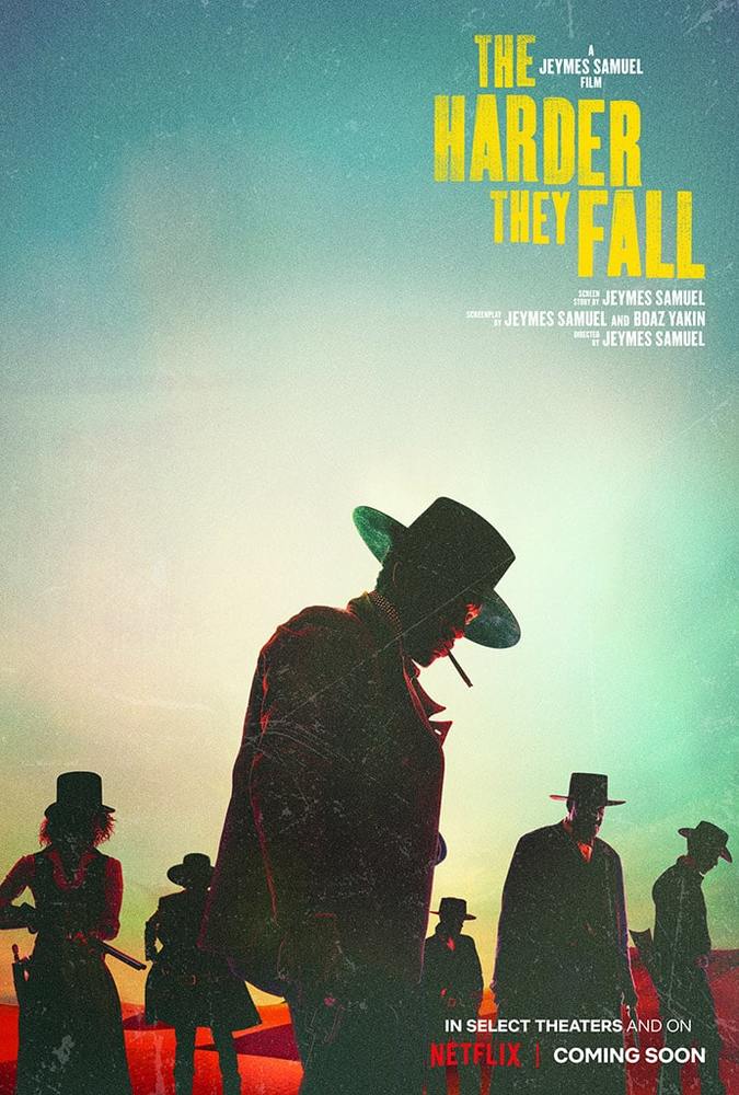 پوستر فیلم «سخت تر زمین می خورند» (The Harder They Fall)